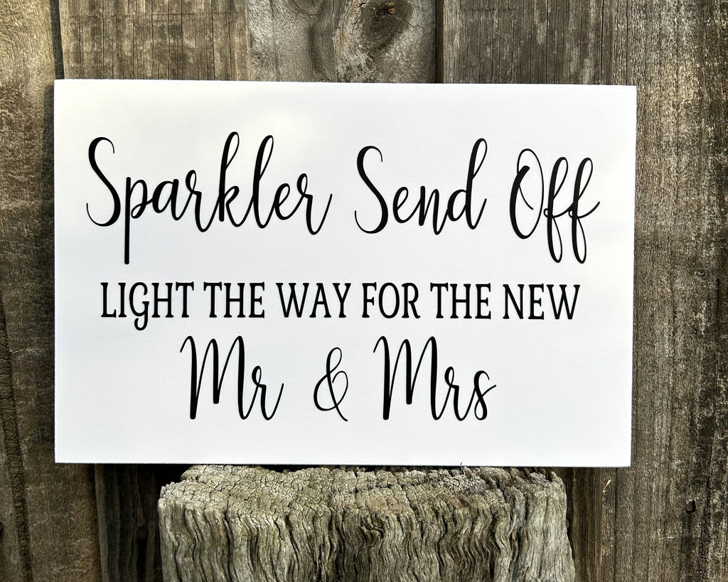 Sparkler Send Off Wedding Sign
